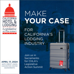 Make Your Case for California's Lodging Industry