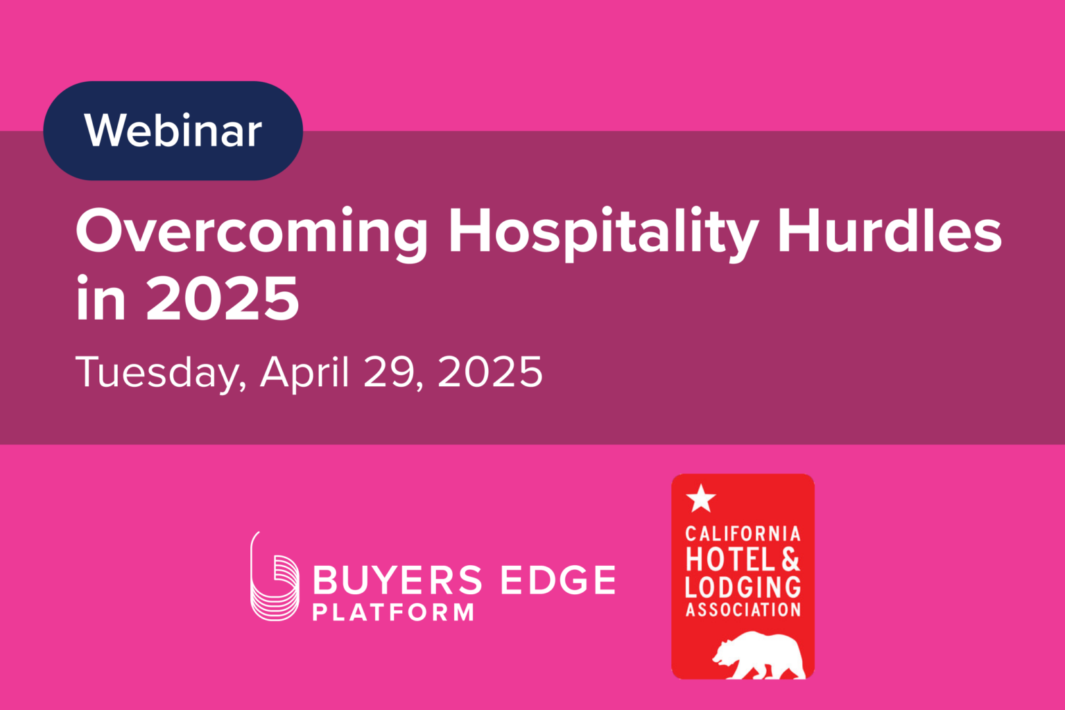 Overcoming Hospitality Hurdles in 2025 - California Hotel & Lodging ...